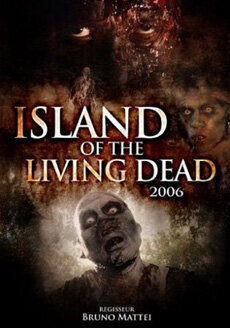 Остров живых мертвецов (2007) постер