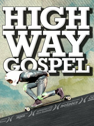 Highway Gospel (2011) постер