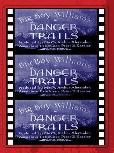 Danger Trails (1935) постер