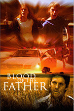 Blood of the Father (2010) постер