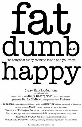 Fat, Dumb and Happy (2014) постер