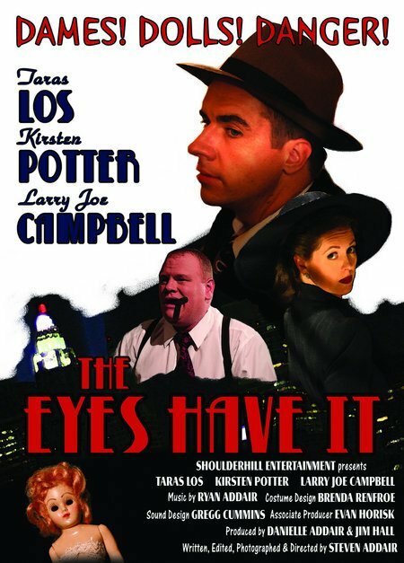 The Eyes Have It (2007) постер