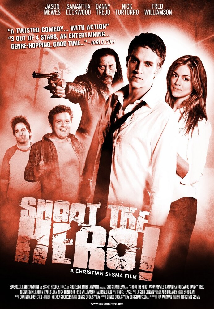 Пристрелить героя (2010) постер