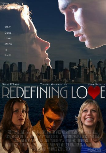 Redefining Love (2009) постер