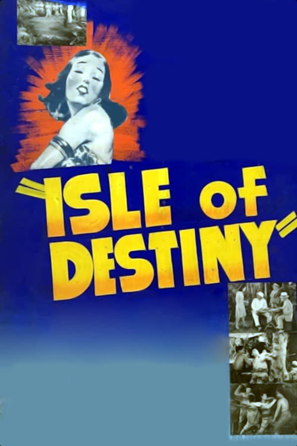 Isle of Destiny (1940) постер