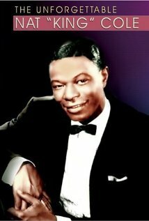 The Unforgettable Nat King Cole (2004) постер
