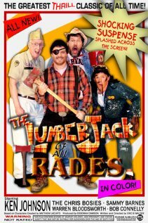 The Lumberjack of All Trades (2006) постер