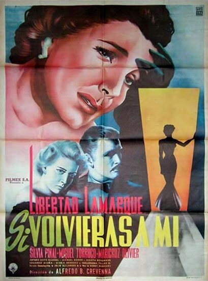 Si volvieras a mi (1954) постер