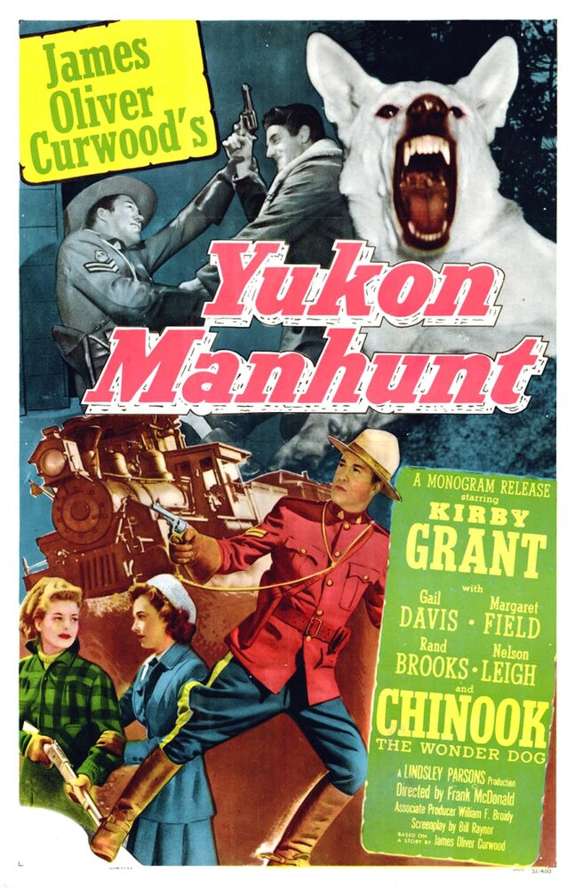 Yukon Manhunt (1951) постер