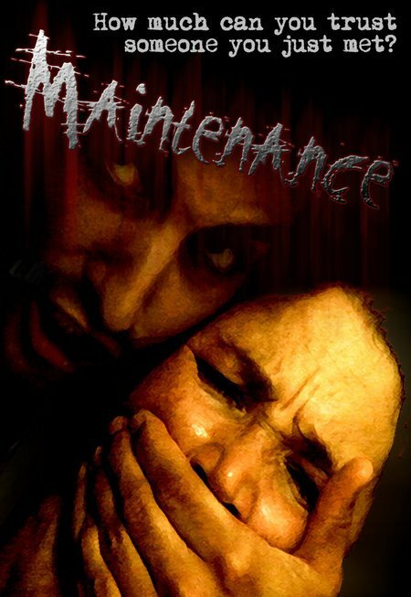 Maintenance (2007) постер