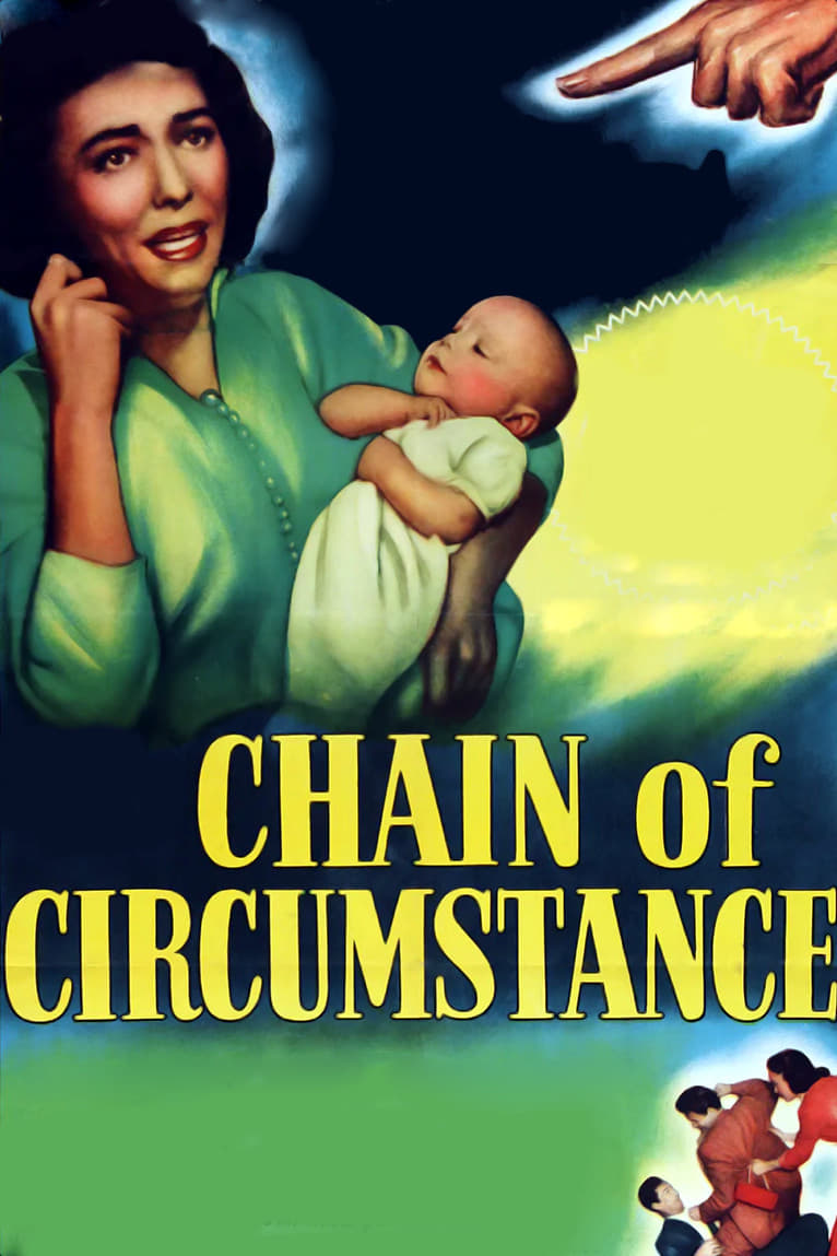 Chain of Circumstance (1951) постер