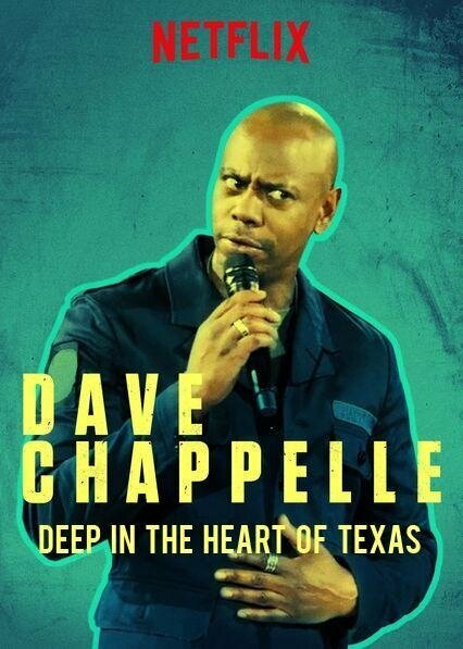 Дейв Шаппелл: В самом сердце Техаса (2017) постер