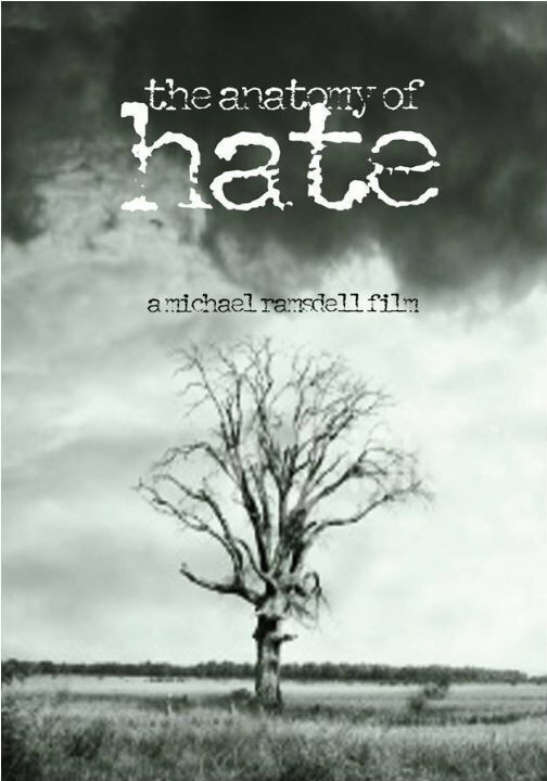 The Anatomy of Hate (2009) постер
