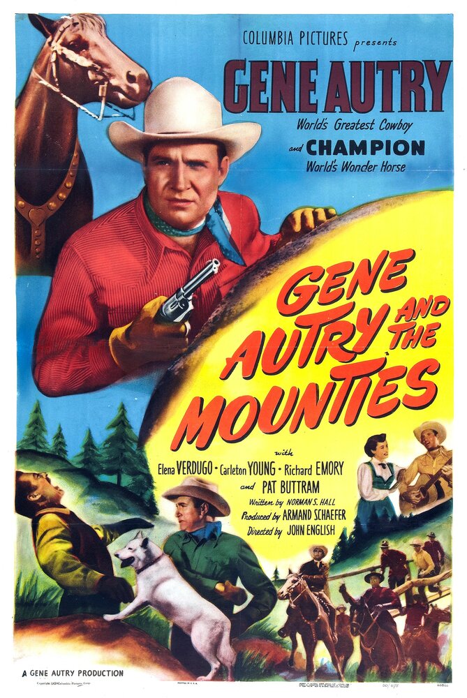 Gene Autry and The Mounties (1951) постер