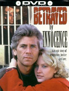 Betrayed by Innocence (1986) постер