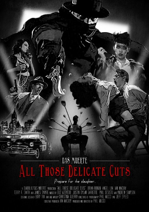 Das Muerte: All Those Delicate Cuts (2014) постер