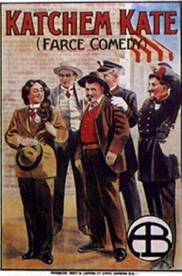 Поймай их, Кейт (1912) постер