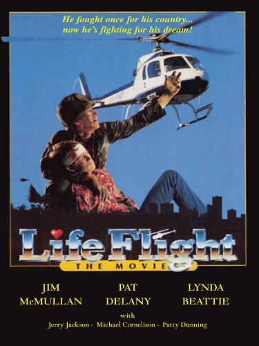 Life Flight: The Movie (1987) постер