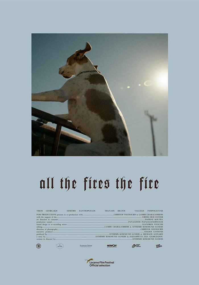 All the Fires the Fire (2019) постер