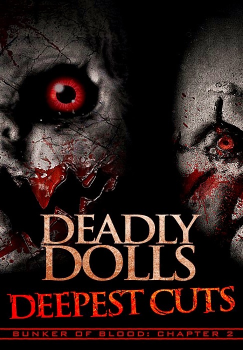 Deadly Dolls: Deepest Cuts (2018) постер