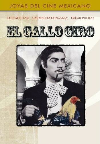 El gallo giro (1948) постер