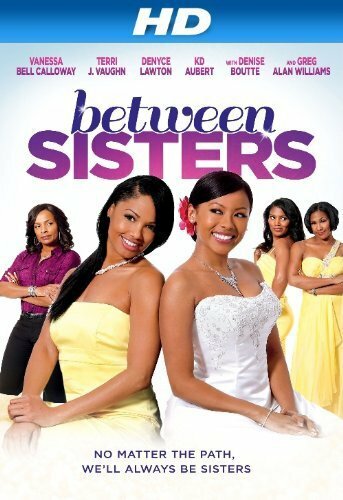 Between Sisters (2013) постер