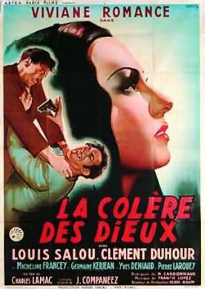 La colère des dieux (1947) постер