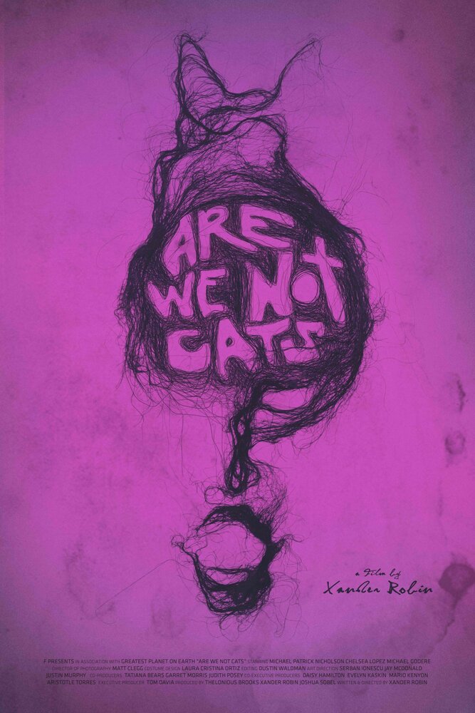 Мы не кошки (2016) постер