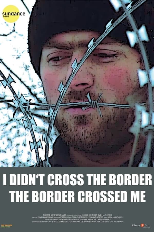 I Didn't Cross the Border: The Border Crossed Me (2016) постер