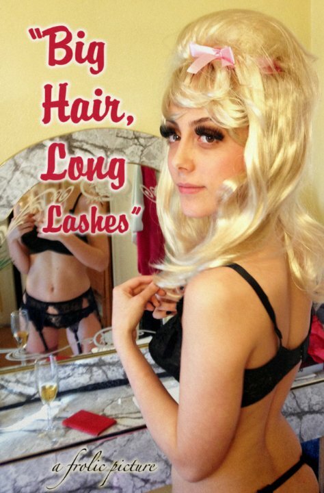 Big Hair, Long Lashes (2017) постер