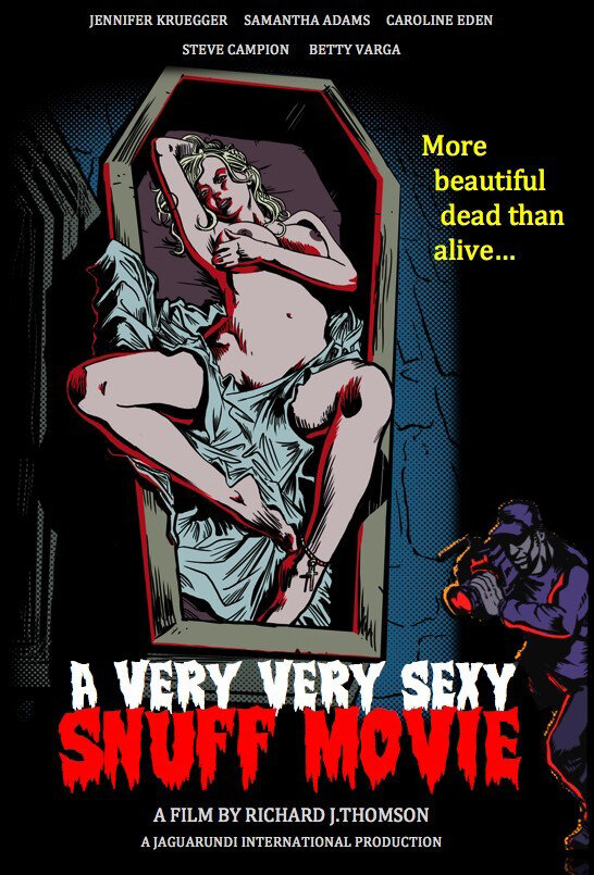Чрезвычайно сексуальный снафф-фильм (2012) постер