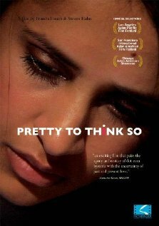 Pretty to Think So (2008) постер