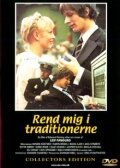 Rend mig i traditionerne (1979)